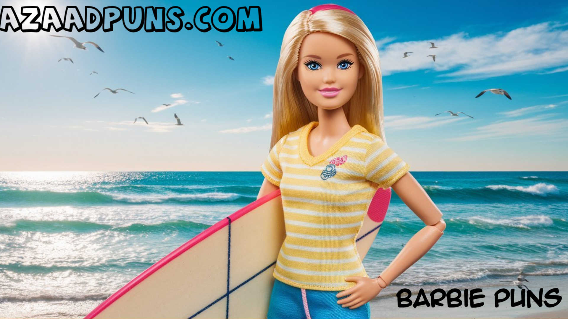 Doll-iciously Funny: The Best Barbie Puns