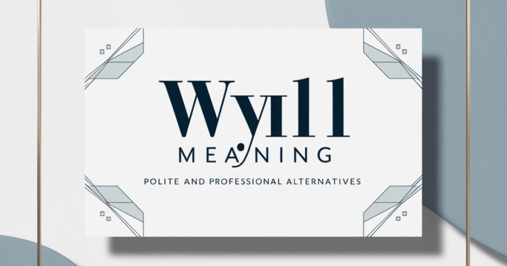 Common Contexts for "Wyll"