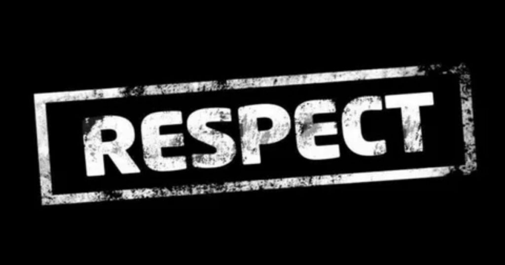 🔹 "I Respect That"