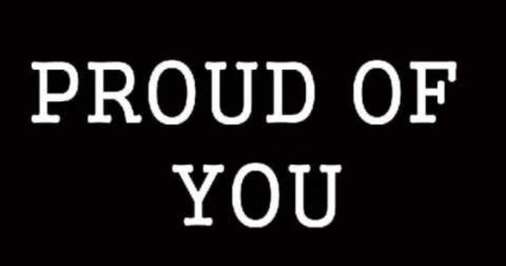 🔹 "Proud of You"