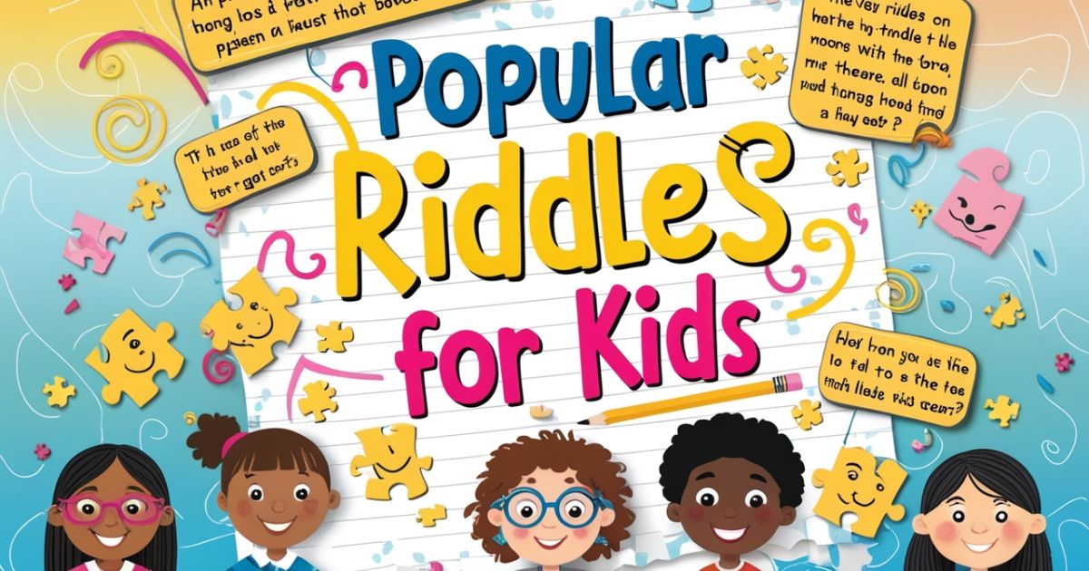 76 Popular Riddles for Kids – 2025 Edition with Answers