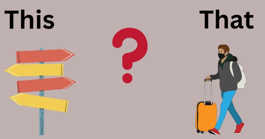 This or that questions for travelers