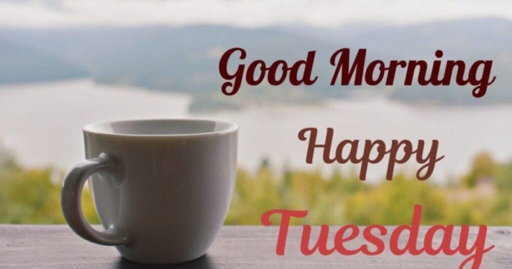 Tuesday Morning Quotes